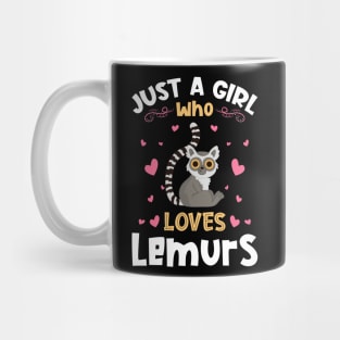 Just a Girl who Loves Lemurs Gift Mug
